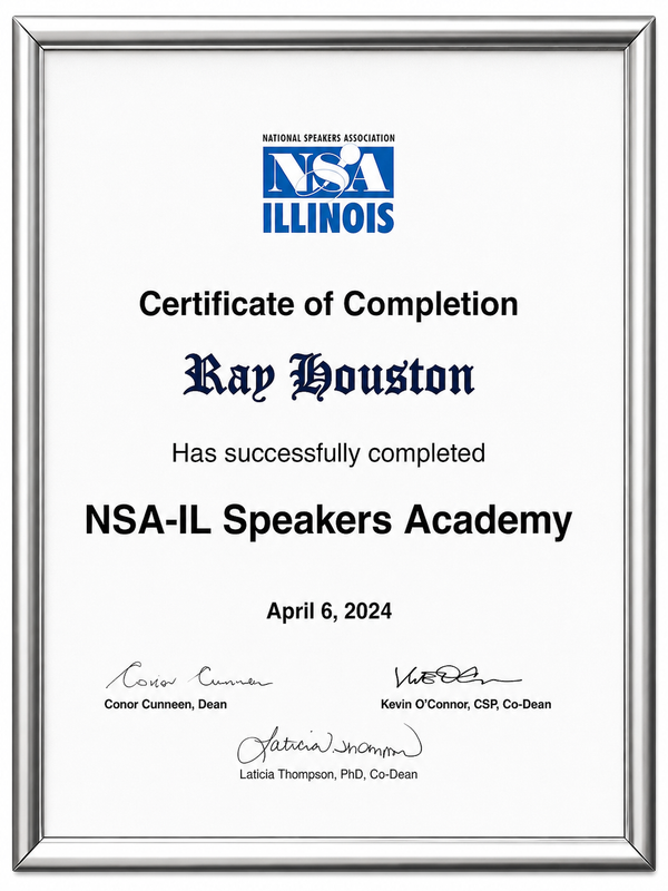 NSA-IL Speakers Academy Certificate of Completion presented to Ray Houston